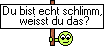schlimm schlimm